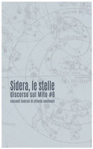 Sidera, le stelle- Fuoco d'inverno