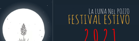 Festival Estivo 2021: la cura